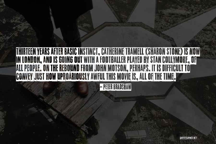 Maniatiko Quotes By Peter Bradshaw Maniatiko Quotes By Peter Bradshaw
