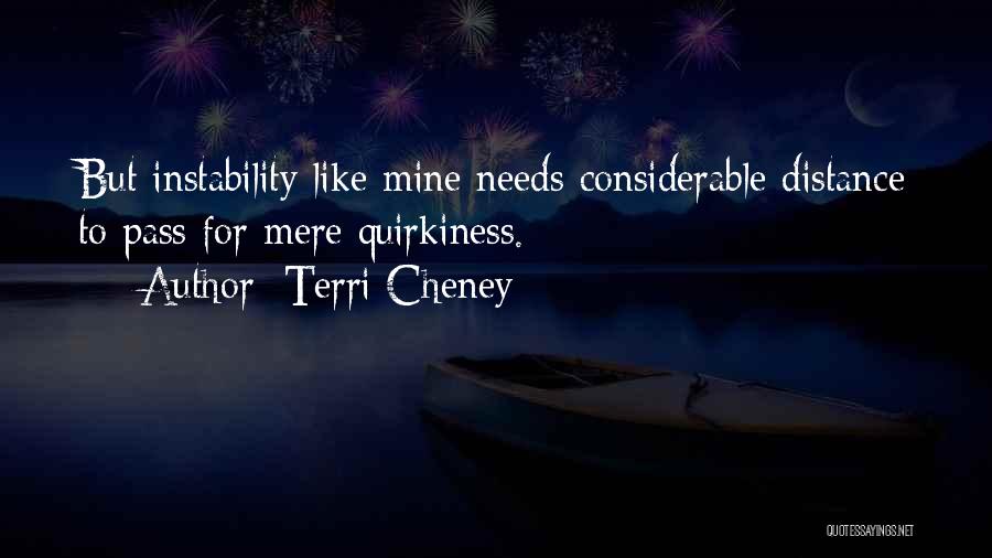 Manic A Memoir Terri Cheney Quotes By Terri Cheney