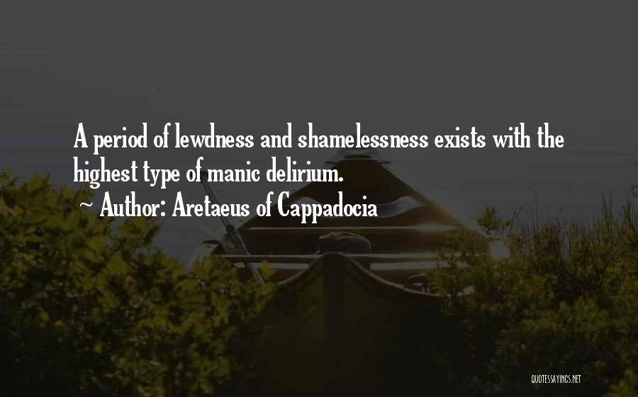 Manic Quotes By Aretaeus Of Cappadocia