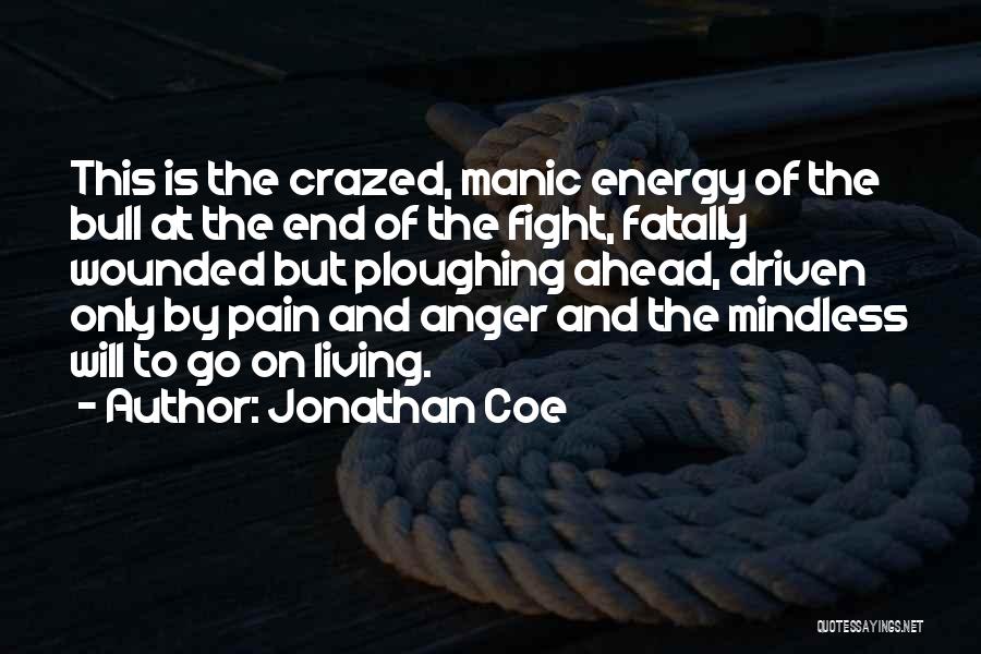 Manic Quotes By Jonathan Coe