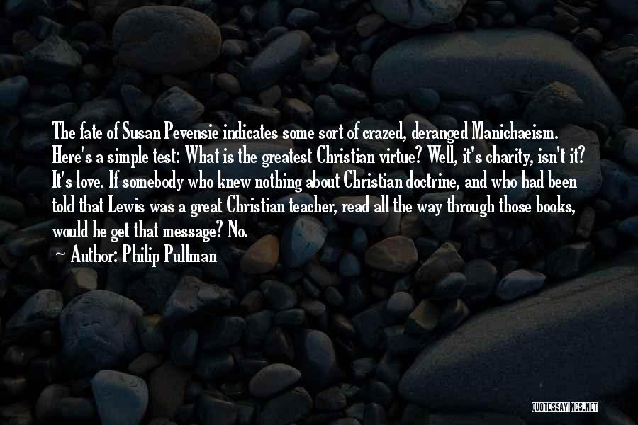Manichaeism Quotes By Philip Pullman