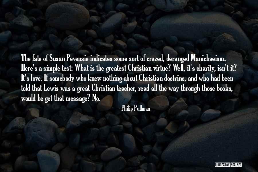 Manichaeism Quotes By Philip Pullman