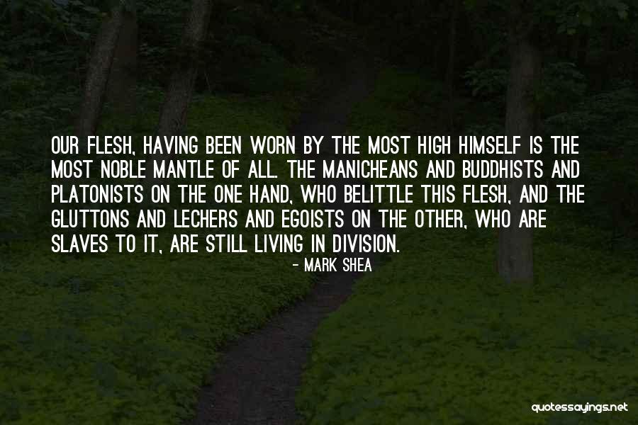 Manicheans Quotes By Mark Shea Manicheans Quotes By Mark Shea