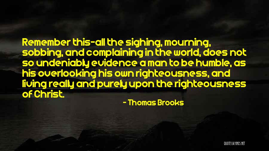 Manichees Quotes By Thomas Brooks Manichees Quotes By Thomas Brooks