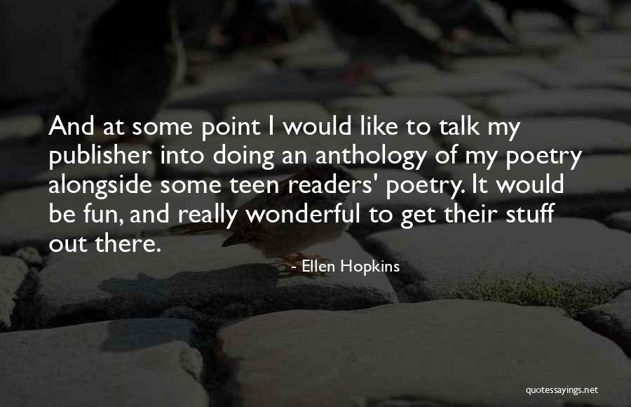Manickal Grama Quotes By Ellen Hopkins Manickal Grama Quotes By Ellen Hopkins