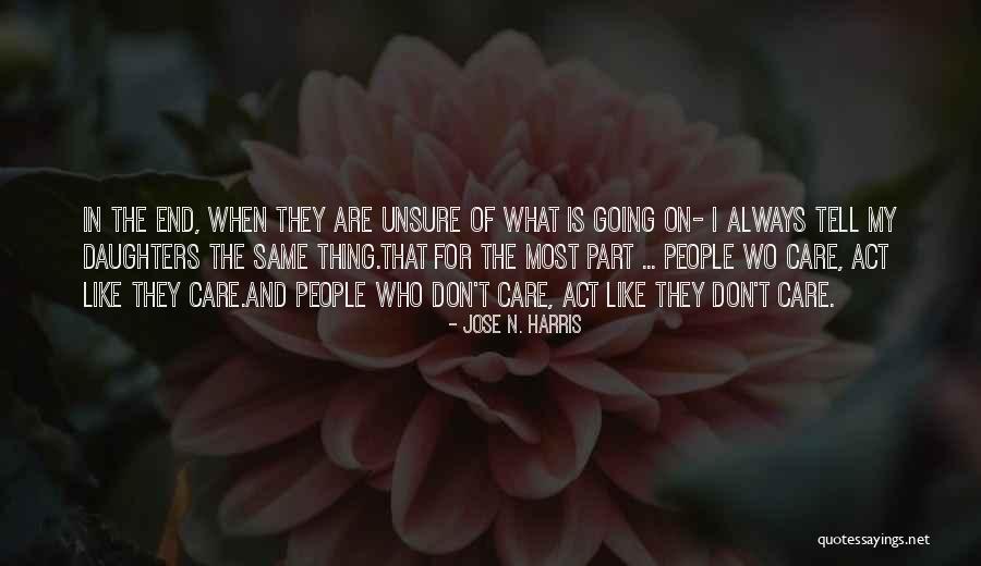 Manicurist Near Quotes By Jose N. Harris Manicurist Near Quotes By Jose N. Harris