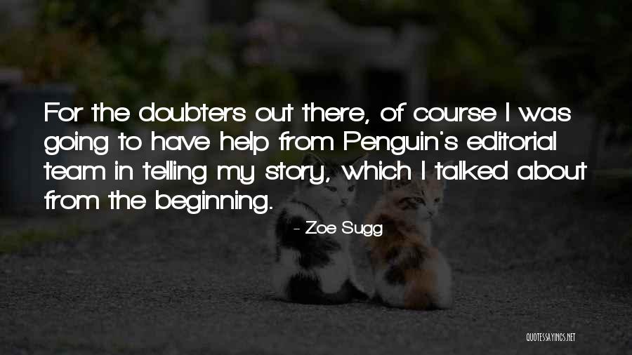 Manidar Akor Quotes By Zoe Sugg Manidar Akor Quotes By Zoe Sugg