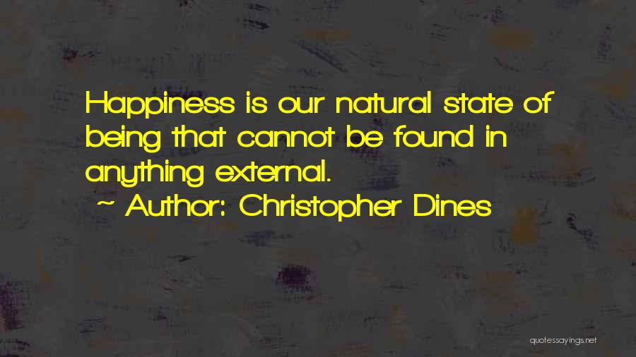 Manifest Happiness Quotes By Christopher Dines