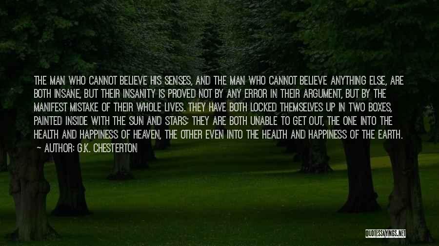 Manifest Happiness Quotes By G.K. Chesterton