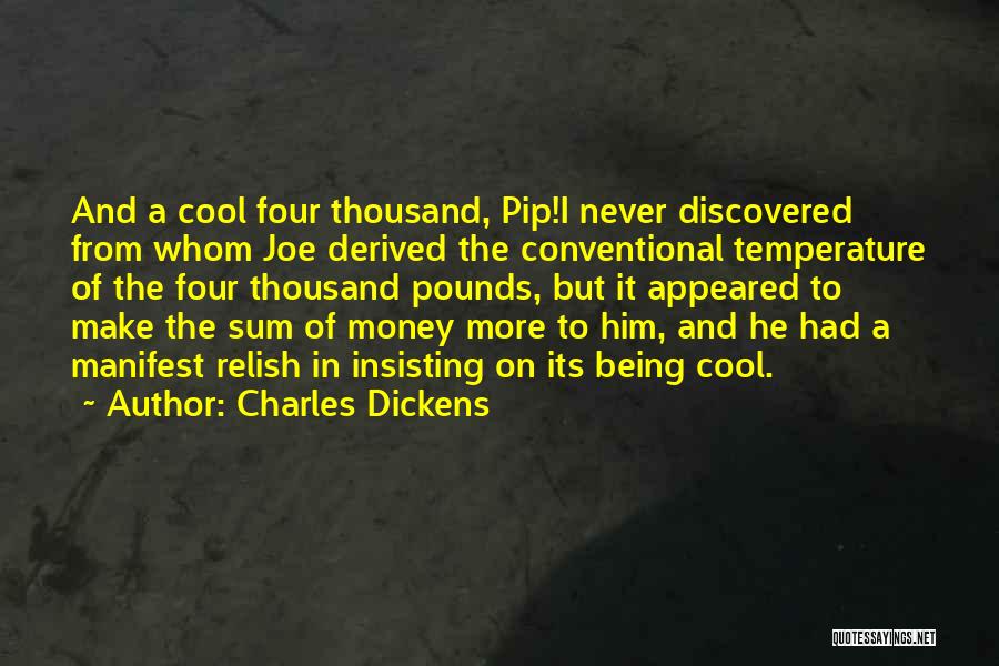 Manifest Money Quotes By Charles Dickens