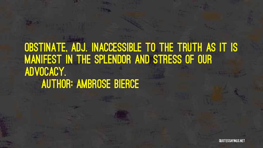 Manifest Quotes By Ambrose Bierce