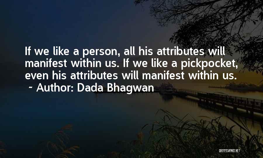 Manifest Quotes By Dada Bhagwan