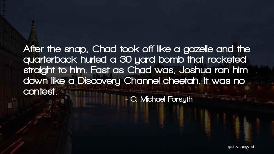 Manifestacion Quotes By C. Michael Forsyth Manifestacion Quotes By C. Michael Forsyth