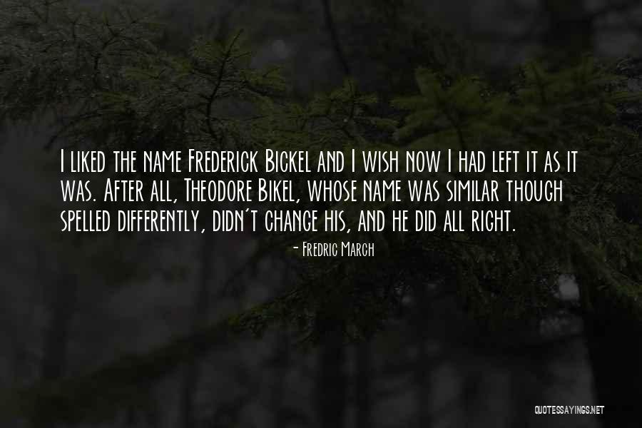 Manifestare Romania Quotes By Fredric March Manifestare Romania Quotes By Fredric March