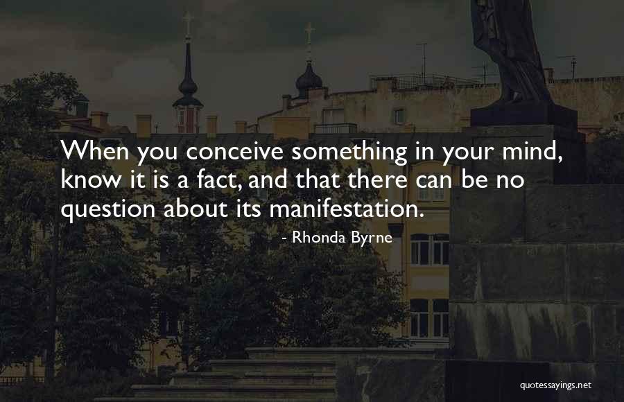 Manifestation Law Of Attraction Quotes By Rhonda Byrne Manifestation Law Of Attraction Quotes By Rhonda Byrne