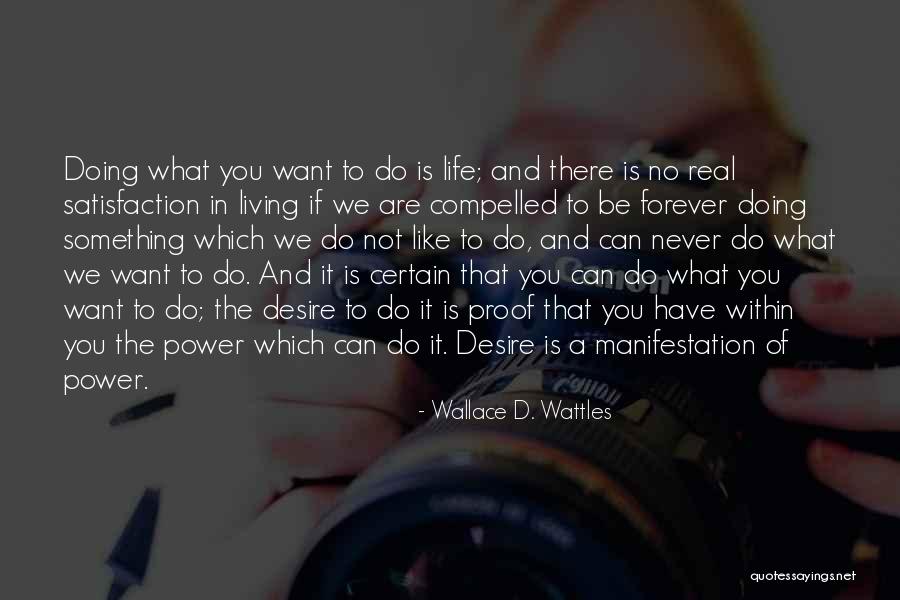 Manifestation Law Of Attraction Quotes By Wallace D. Wattles Manifestation Law Of Attraction Quotes By Wallace D. Wattles
