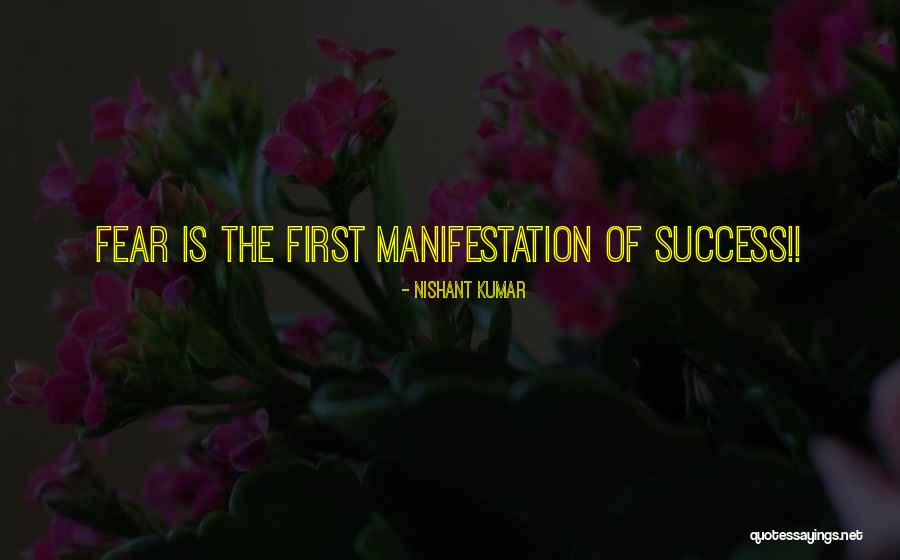 Manifestation Of Fear Quotes By Nishant Kumar