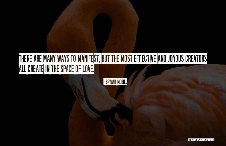 Manifestation Of Love Quotes By Bryant McGill Manifestation Of Love Quotes By Bryant McGill