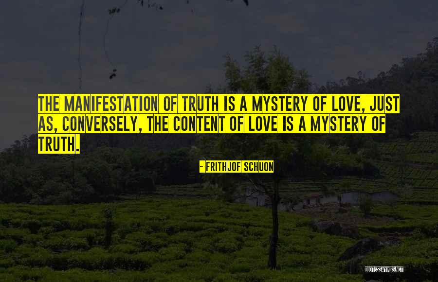 Manifestation Of Love Quotes By Frithjof Schuon Manifestation Of Love Quotes By Frithjof Schuon