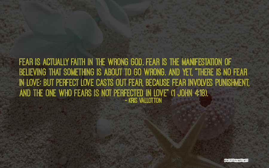 Manifestation Of Love Quotes By Kris Vallotton Manifestation Of Love Quotes By Kris Vallotton