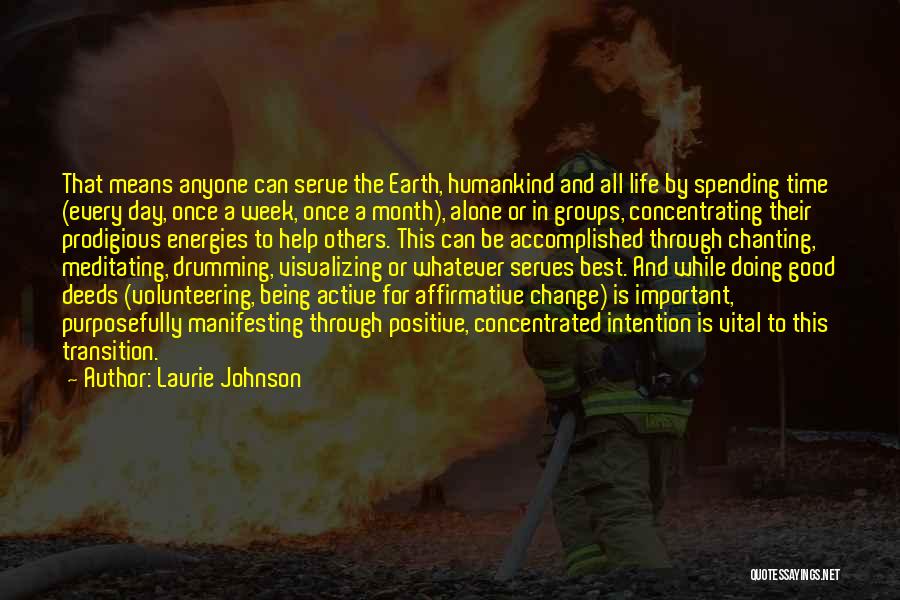 Manifesting Change Quotes By Laurie Johnson