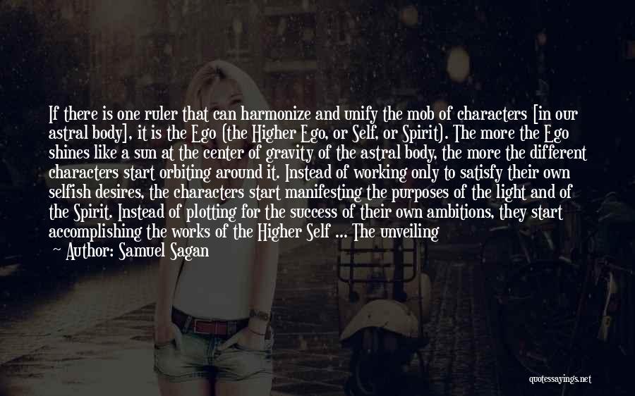 Manifesting Desires Quotes By Samuel Sagan