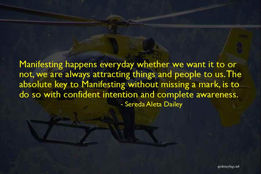 Manifesting Happiness Quotes By Sereda Aleta Dailey Manifesting Happiness Quotes By Sereda Aleta Dailey