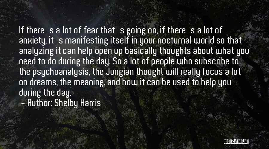 Manifesting Thoughts Quotes By Shelby Harris