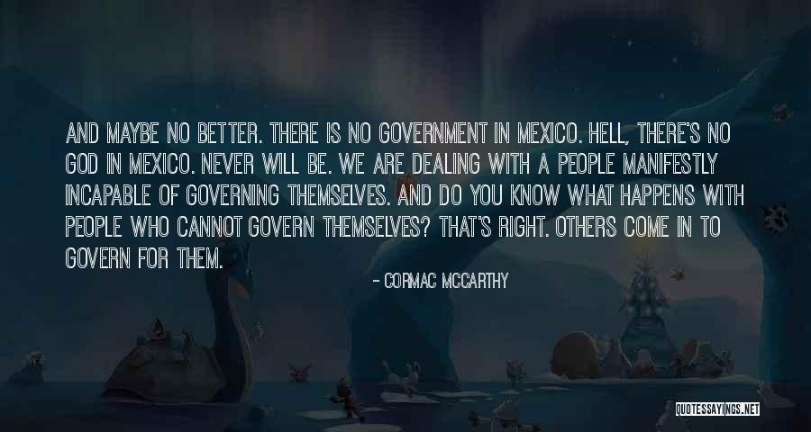 Manifestly Quotes By Cormac McCarthy Manifestly Quotes By Cormac McCarthy