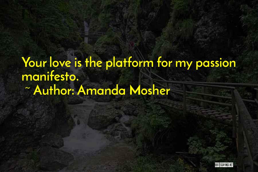 Manifesto Quotes By Amanda Mosher