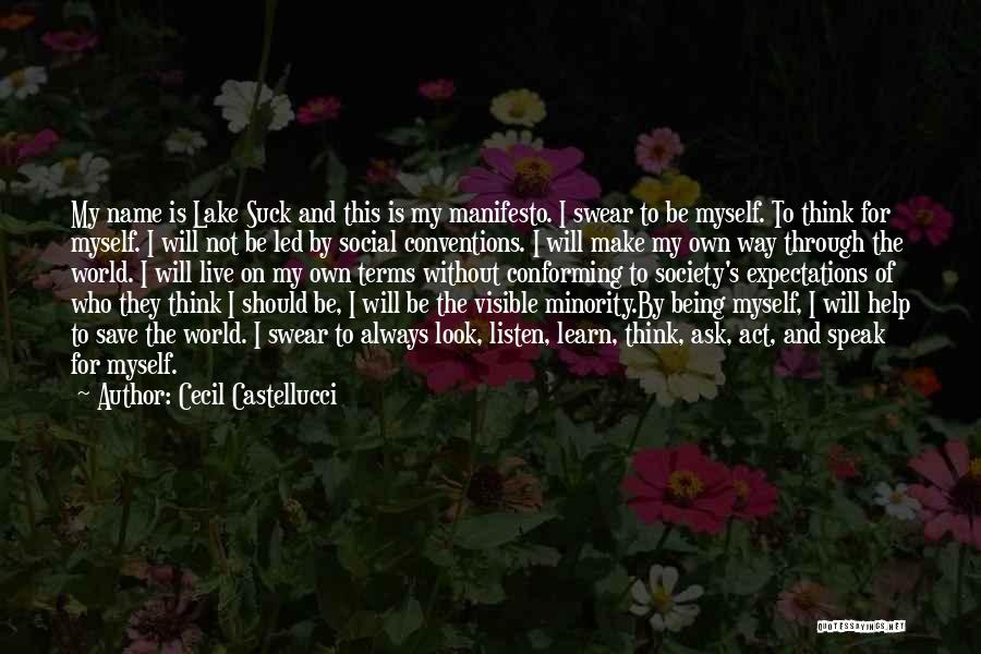 Manifesto Quotes By Cecil Castellucci