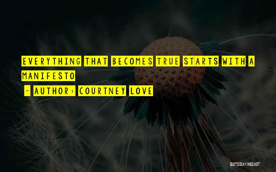 Manifesto Quotes By Courtney Love