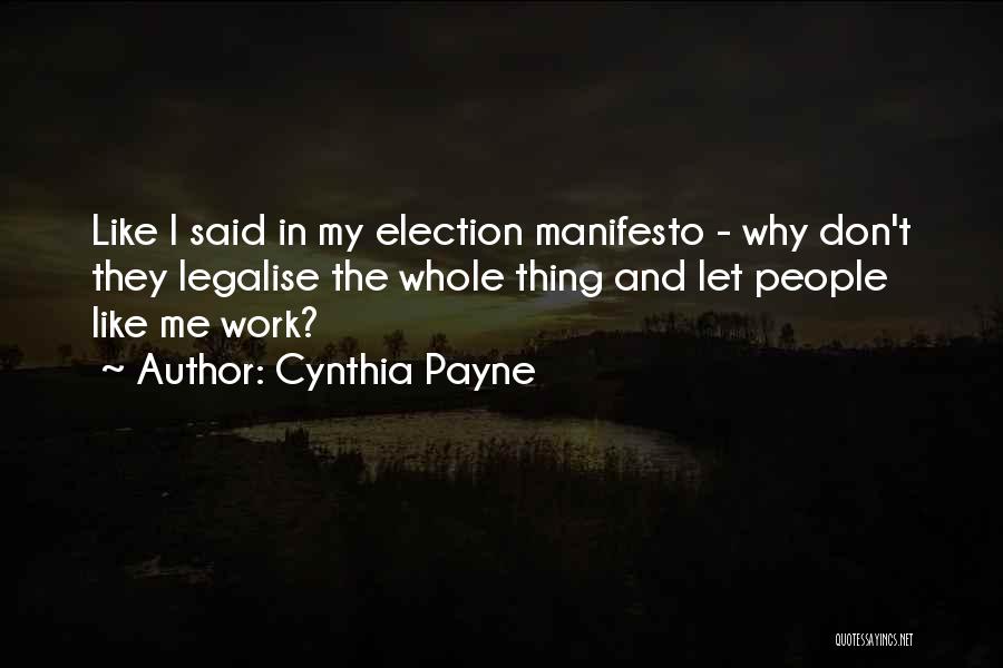 Manifesto Quotes By Cynthia Payne