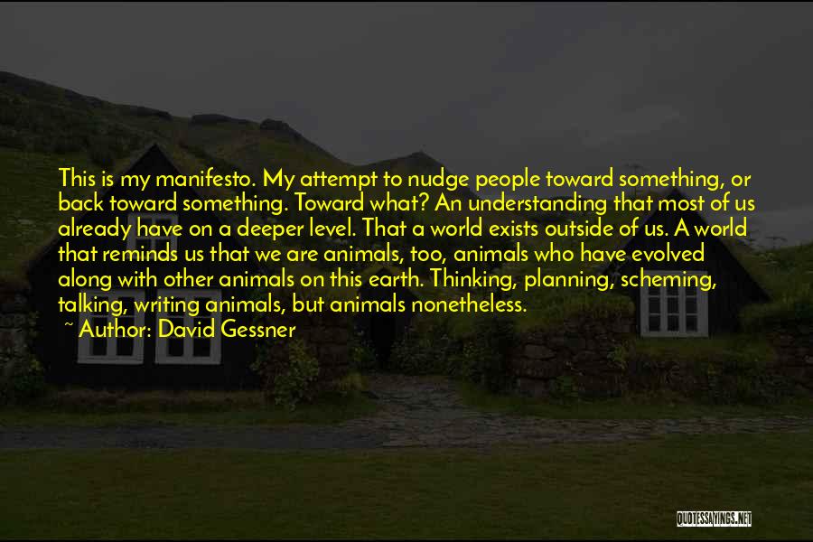 Manifesto Quotes By David Gessner