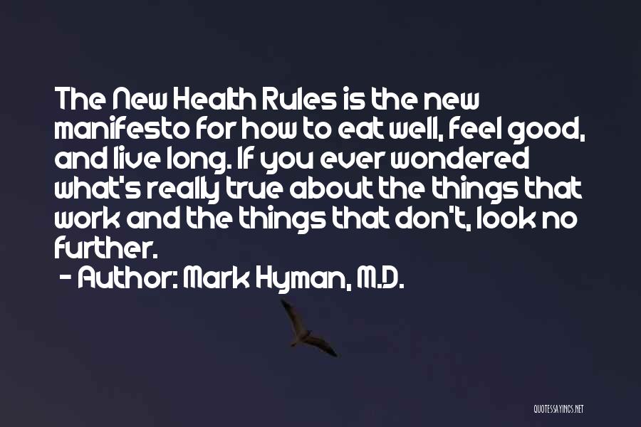 Manifesto Quotes By Mark Hyman, M.D.