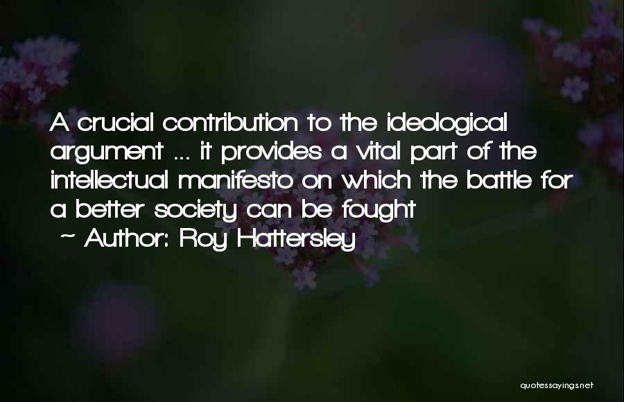 Manifesto Quotes By Roy Hattersley