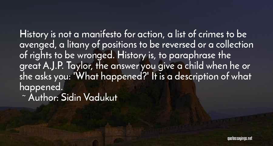 Manifesto Quotes By Sidin Vadukut