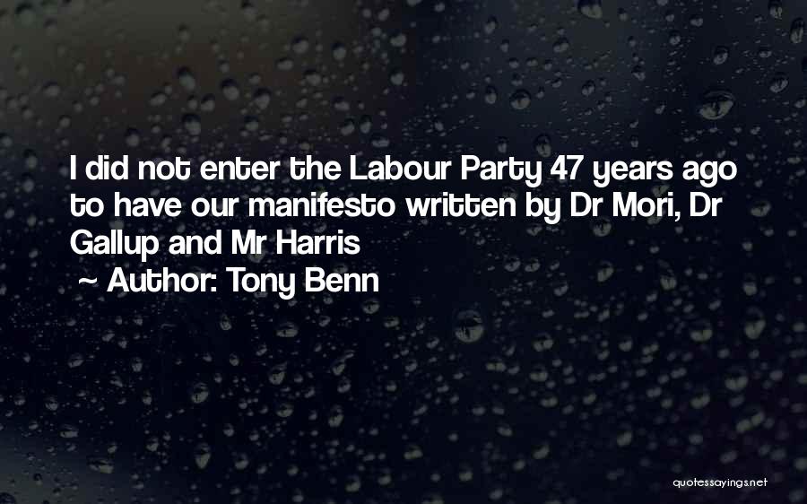 Manifesto Quotes By Tony Benn