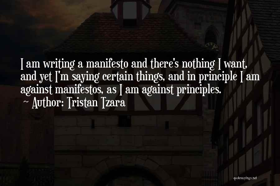 Manifesto Quotes By Tristan Tzara