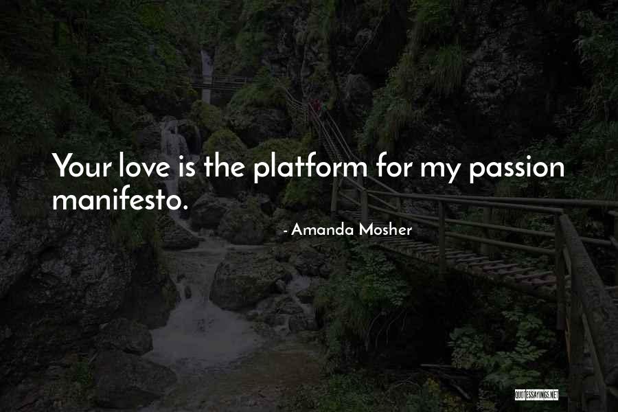 Manifesto Quotes Quotes By Amanda Mosher Manifesto Quotes Quotes By Amanda Mosher