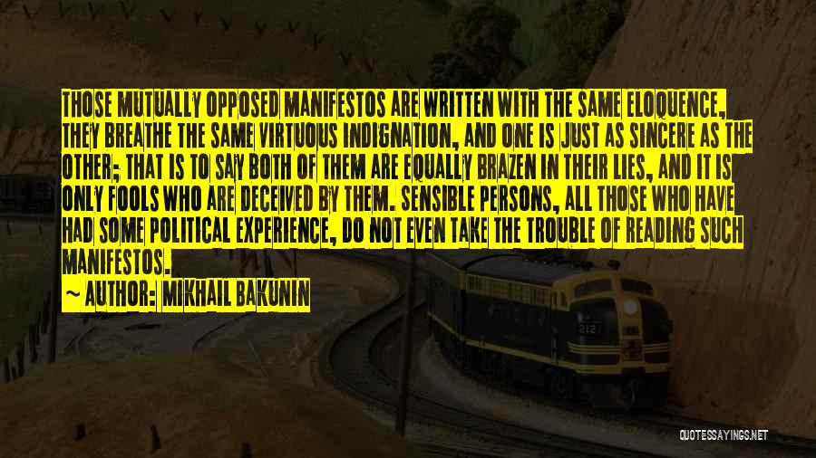Manifestos Quotes By Mikhail Bakunin