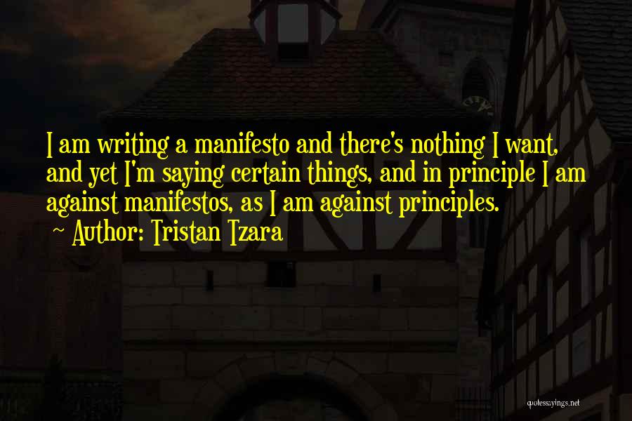 Manifestos Quotes By Tristan Tzara