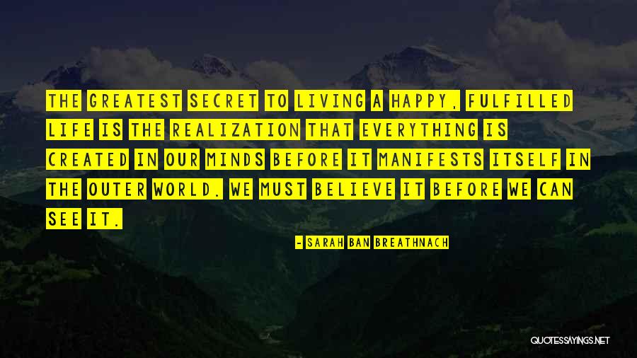 Manifests Itself Quotes By Sarah Ban Breathnach Manifests Itself Quotes By Sarah Ban Breathnach