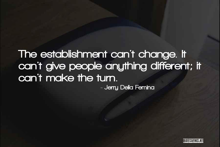Manikas Designs Quotes By Jerry Della Femina Manikas Designs Quotes By Jerry Della Femina