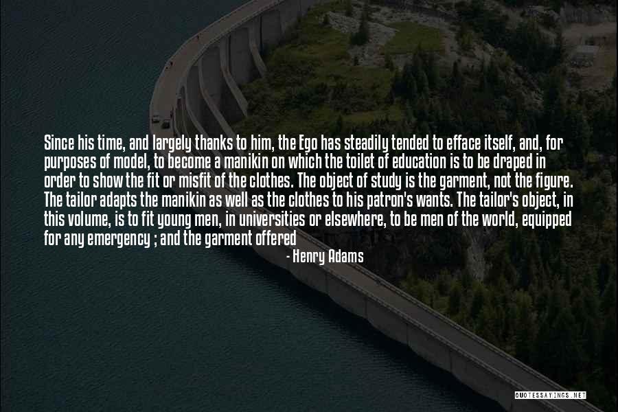Manikin Quotes By Henry Adams Manikin Quotes By Henry Adams