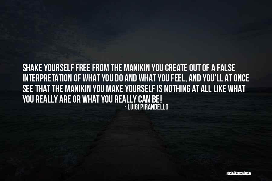 Manikin Quotes By Luigi Pirandello Manikin Quotes By Luigi Pirandello