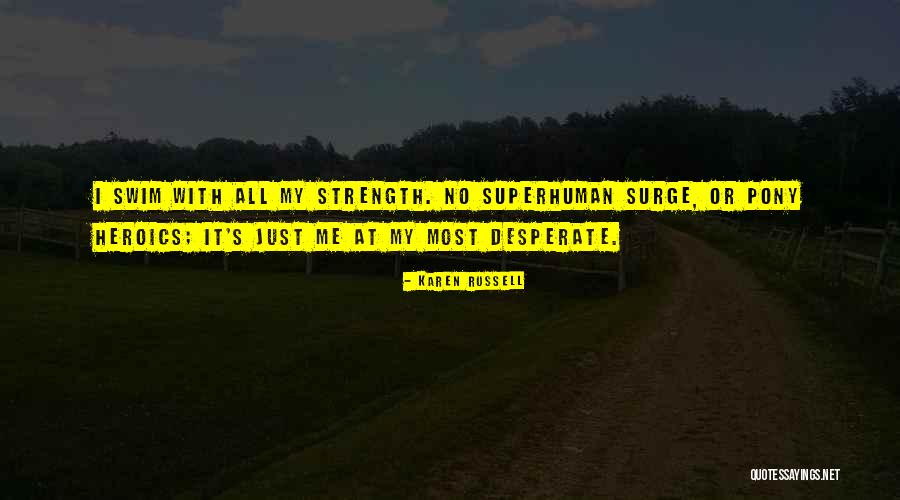 Manikowski Prairie Quotes By Karen Russell Manikowski Prairie Quotes By Karen Russell