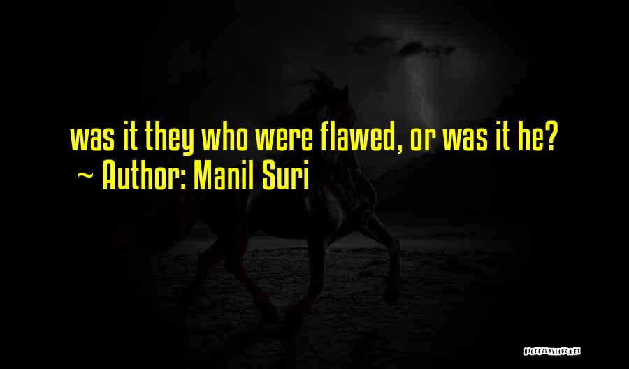 Manil Suri Quotes 1256519