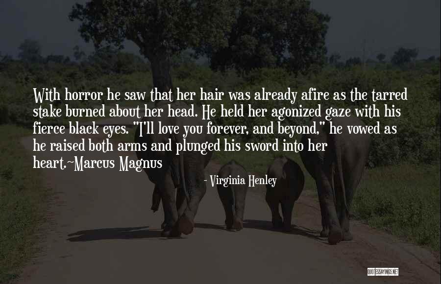 Manilal Dahanayake Quotes By Virginia Henley Manilal Dahanayake Quotes By Virginia Henley