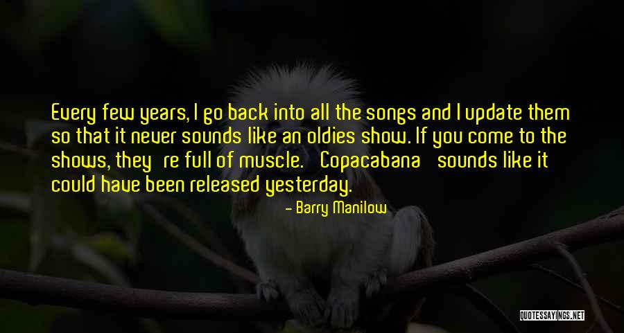 Manilow Copacabana Quotes By Barry Manilow Manilow Copacabana Quotes By Barry Manilow
